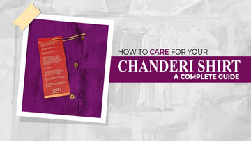 How to Care for Your Chanderi Shirt: A Complete Guide - The House of Indu