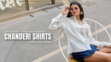 The Evolution of Handloom Fashion: Chanderi Shirts Leading the Change - The House of Indu
